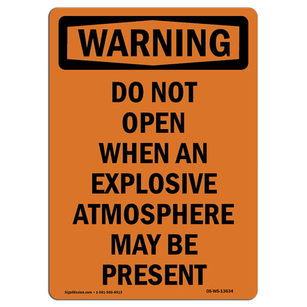 Do Not Open Explosive Atmosphere