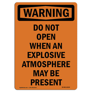 Do Not Open Explosive Atmosphere