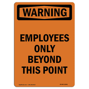 Employees Only Beyond This Point Bilingual