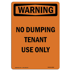 No Dumping Tenant Use Only Bilingual