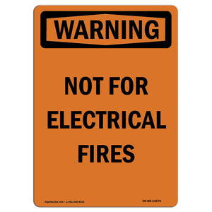 Not For Electrical Fires