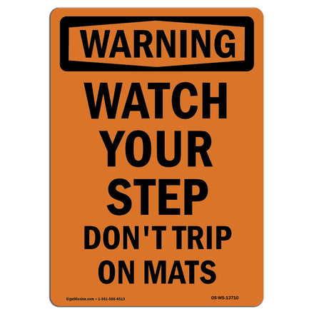 Watch Your Step Don't Trip On Mats