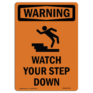 Watch Your Step Down With Symbol