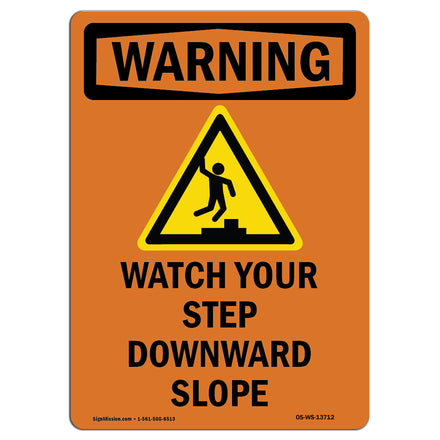 Watch Your Step Downward Slope With Symbol