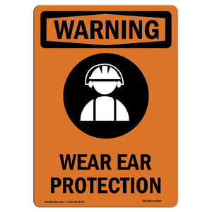 Wear Ear Protection