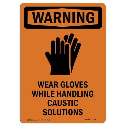 Wear Gloves Handling Caustic Solutions