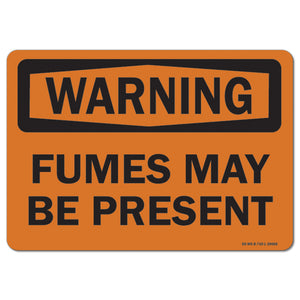 Fumes May Be Present