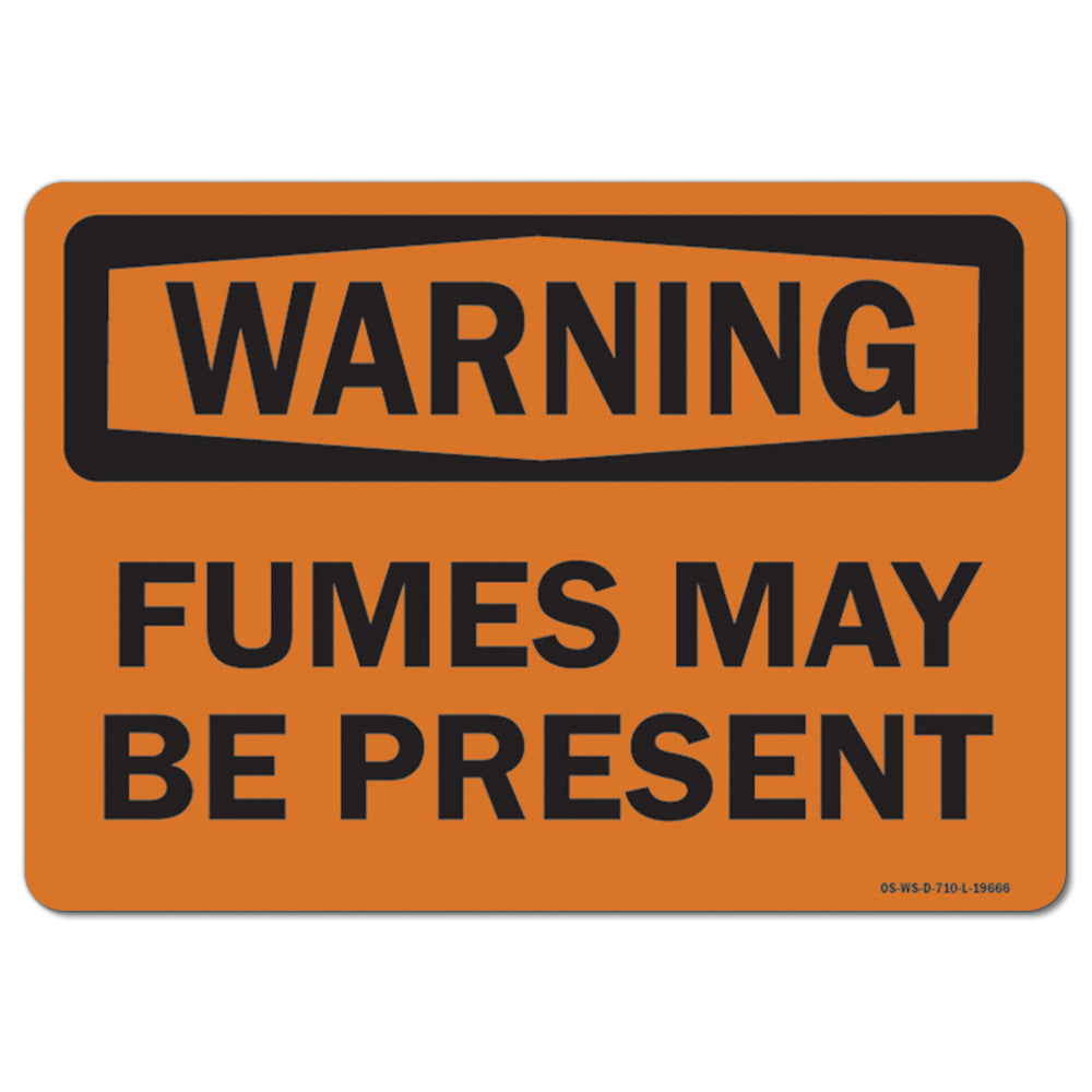 Fumes May Be Present