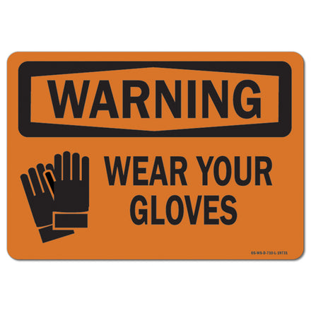 Wear Your Gloves