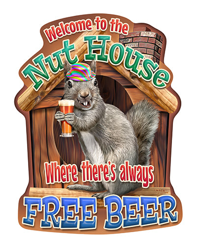Welcome To The Nuthouse Free Beer Squirrel Vinyl Decal Sticker