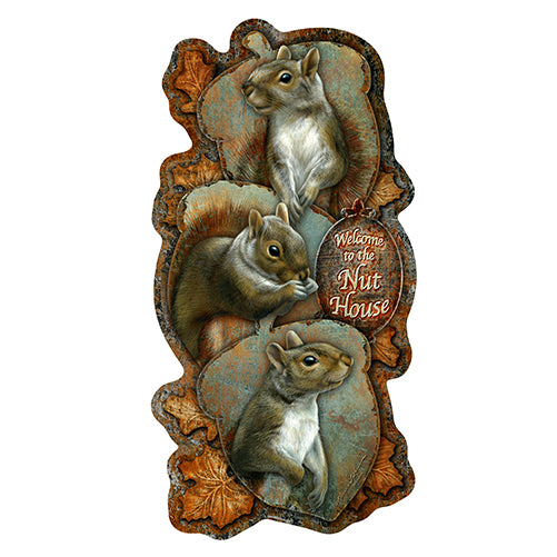 Welcome To The Nut House Novelty Sign