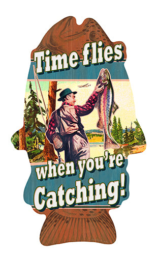 Time Flies When You're Catching Fish Novelty Sign