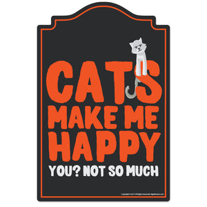 Cats Make Me Happy Vinyl Decal Sticker
