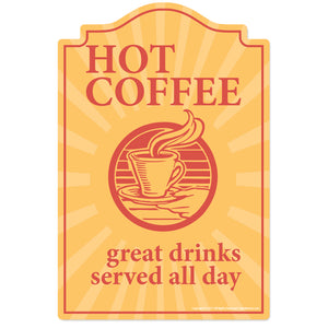 Hot Coffee Great Drinks Vinyl Decal Sticker