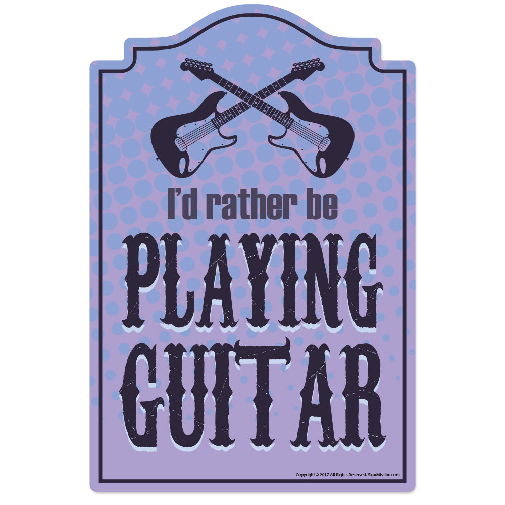 I'd Rather Be Playing Guitar Vinyl Decal Sticker