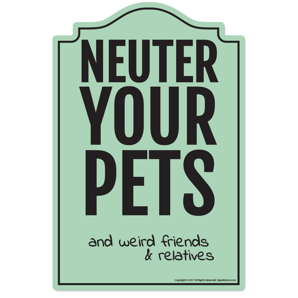 Neuter Your Pets Vinyl Decal Sticker