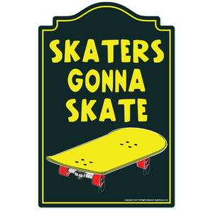 Skaters Gonna Skate Vinyl Decal Sticker