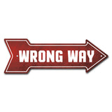 Wrong Way Arrow Sign
