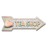Tea Shop Arrow Sign