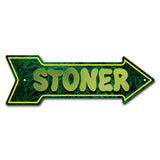 Stoner Arrow Sign