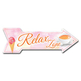 Relax Zone Arrow Sign