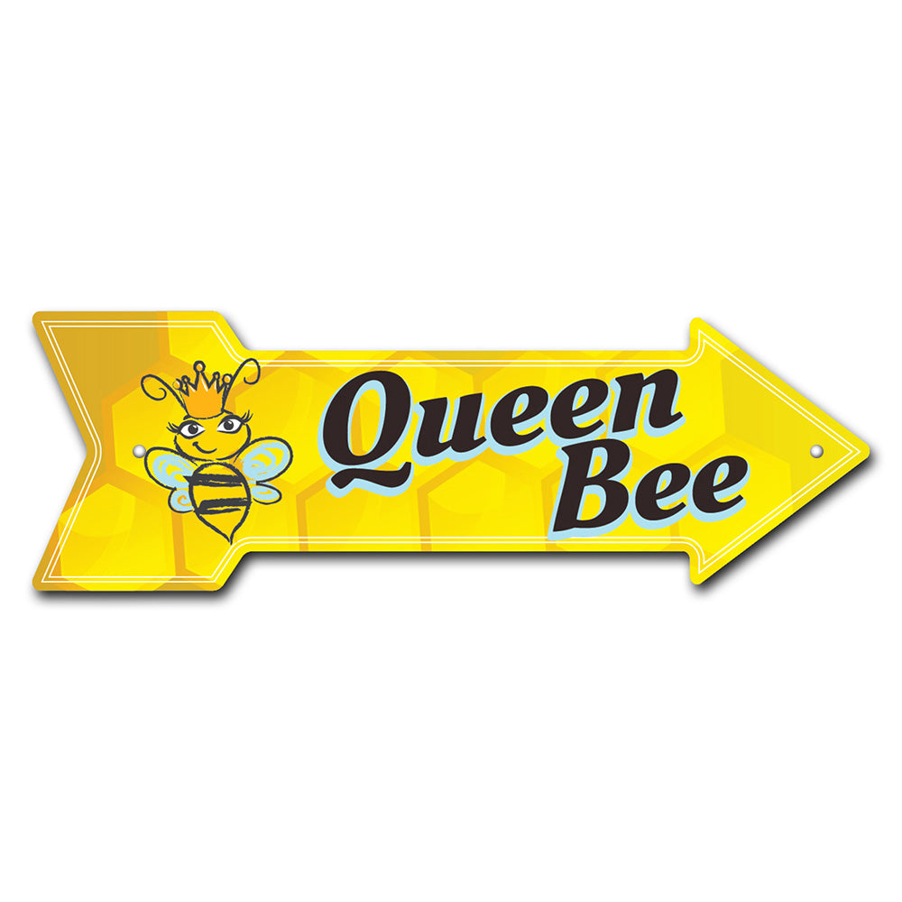 Queen Bee Arrow Sign