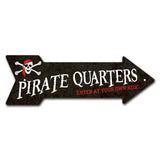 Pirate Quarters Arrow Sign