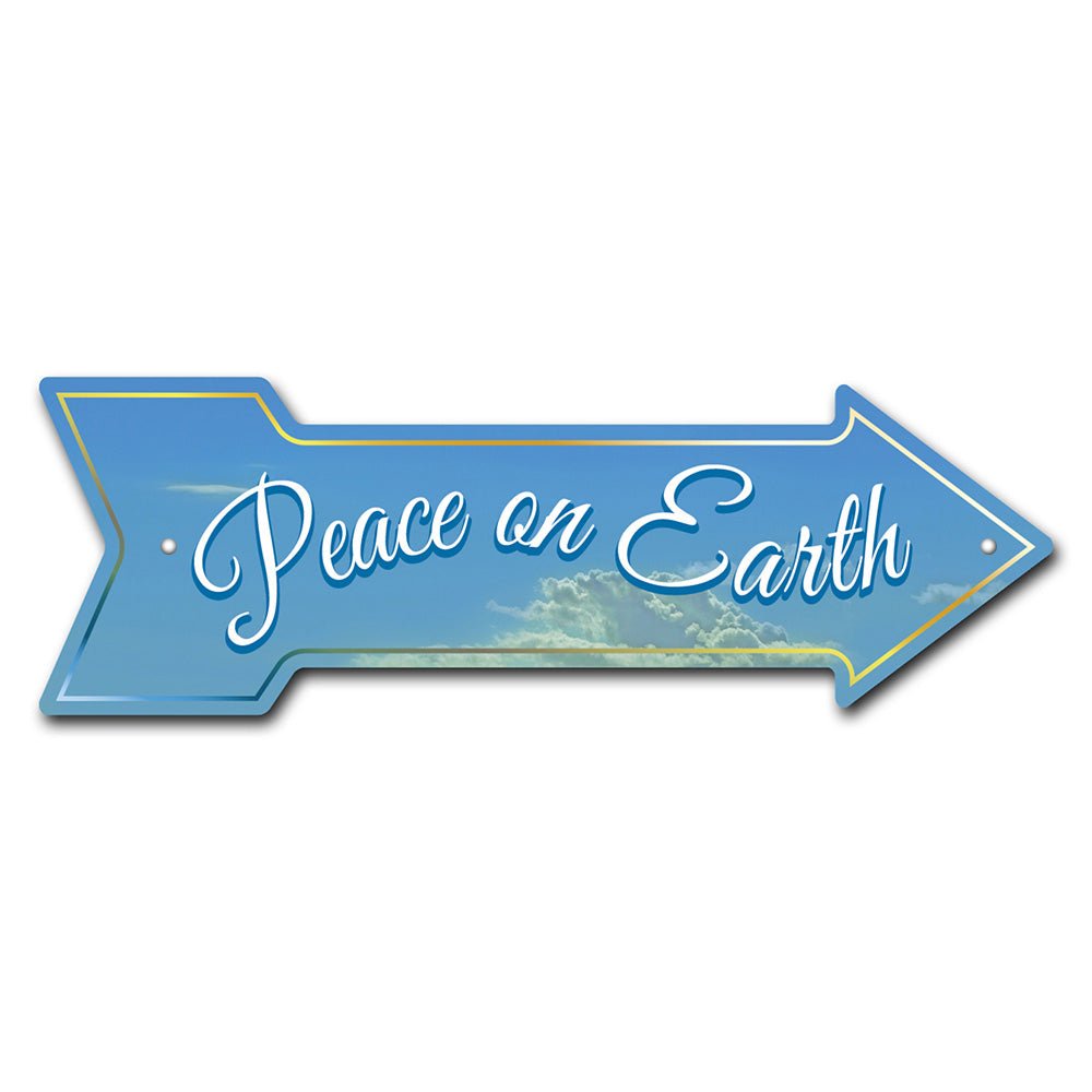 Peace On Earth Arrow Sign