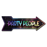 Party People Arrow Sign