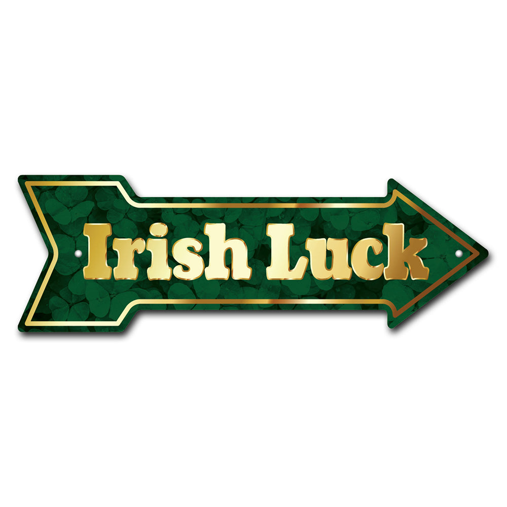 Irish Luck Arrow Sign