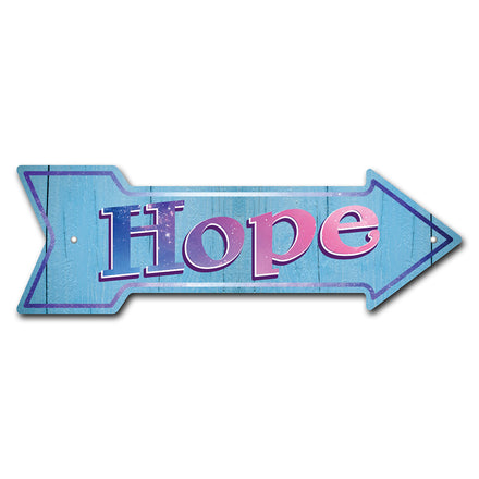 Hope Arrow Sign