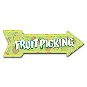 Fruit Picking Arrow Sign
