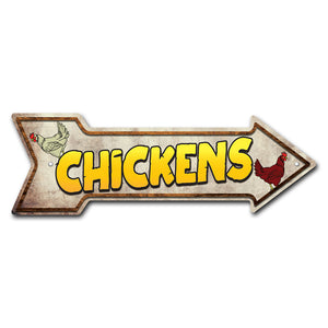 Chickens Arrow Sign