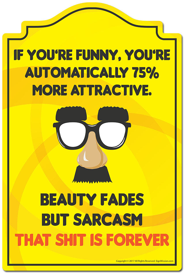 Beauty Fades But Sarcasm Is Forever 3 pack of Vinyl Decal Stickers 3.3" X 5" Vinyl Decal Sticker