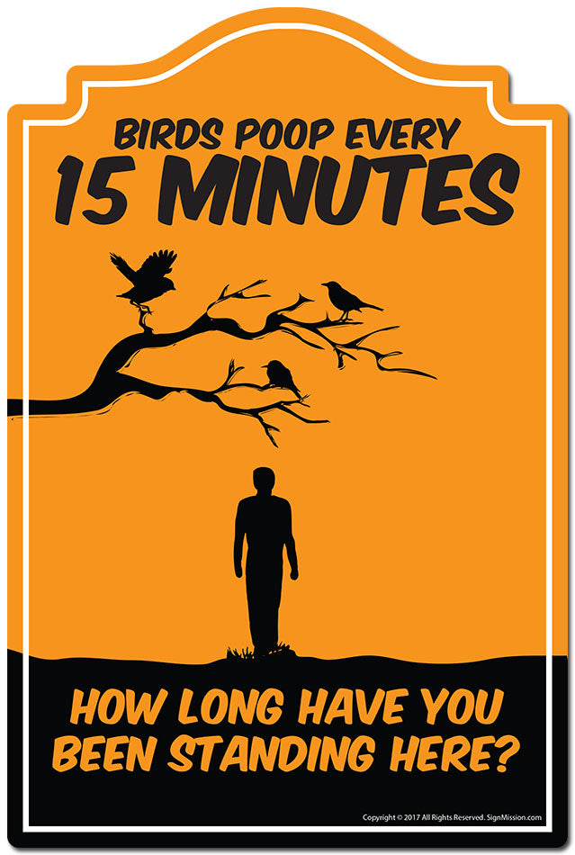 Bird Poop Sticker Birds Poop Every 15 Minutes Novelty Sign Plastic Decal Funny Gift ...