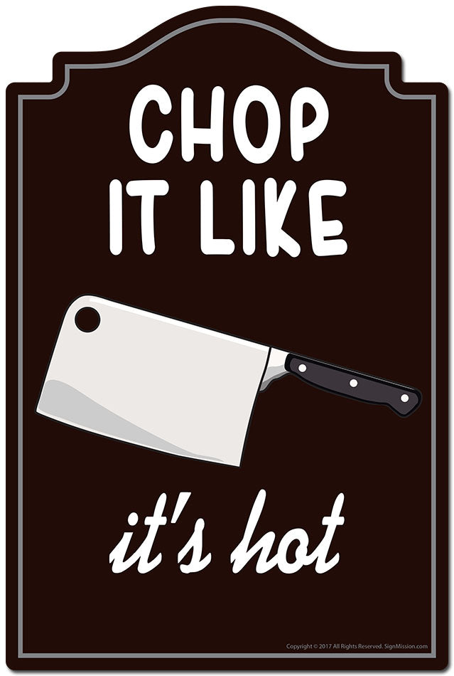Chop It Like It's Hot Butcher Chef 3 pack of Vinyl Decal Stickers 3.3" X 5" Vinyl Decal Sticker