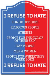 I Refuse To Hate 3 pack of Vinyl Decal Stickers 3.3" X 5" |Decoration for Laptop Vinyl Decal Sticker