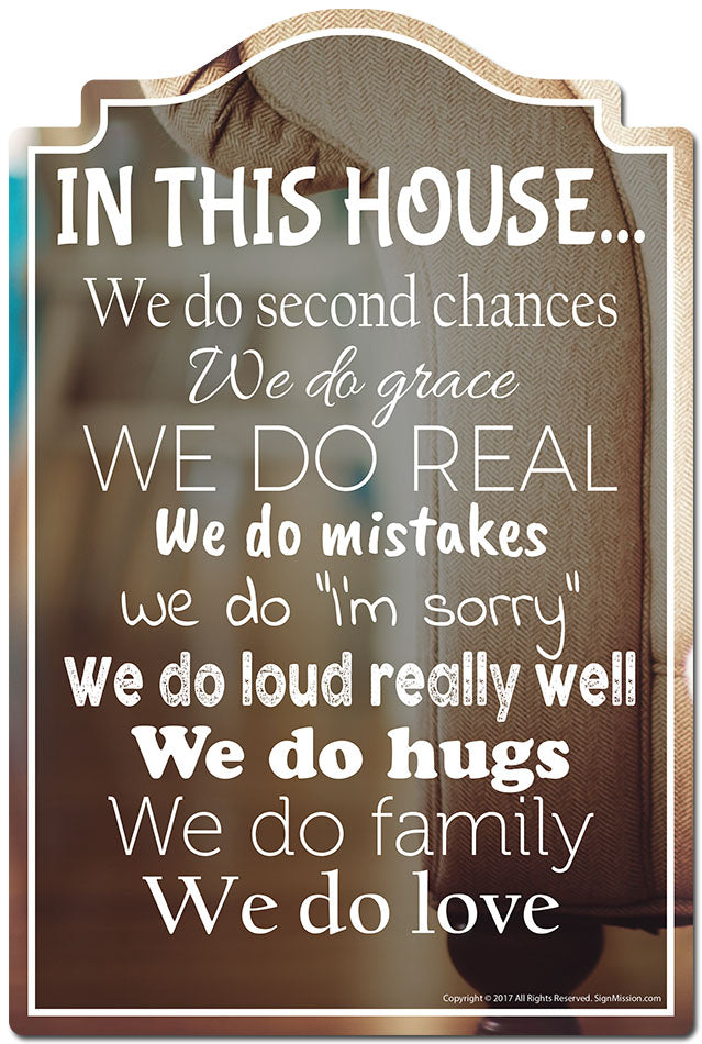 In This House We Do Love Novelty Sign