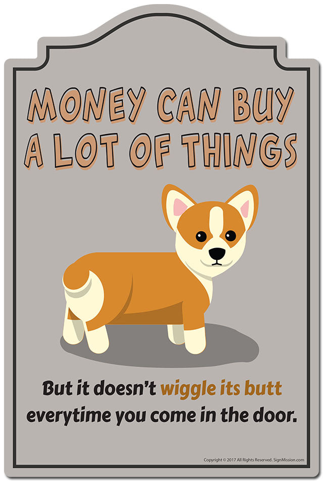 Money Can Buy A Lot Of Things But It Doesn't Wiggle It's Butt 3 pack of stickers Vinyl Decal Sticker