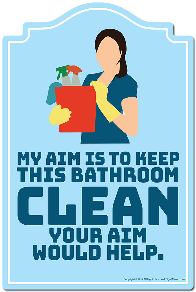 My Aim Is To Keep This Bathroom Clean Your Aim Would Help 3 pack of stickers Vinyl Decal Sticker