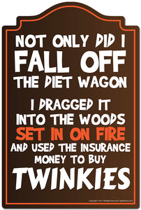 Not Only Did I Fall Of The Diet Wagon 3 pack of Vinyl Decal Stickers 3.3" X 5" Vinyl Decal Sticker