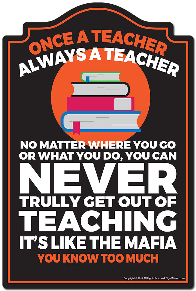 Once A Teacher Always A Teacher 3 pack of Vinyl Decal Stickers 3.3" X 5" |Laptop Vinyl Decal Sticker