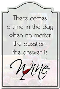 The Answer Is Wine 3 pack of Vinyl Decal Stickers 3.3" X 5" |Laptop Or Car Vinyl Decal Sticker