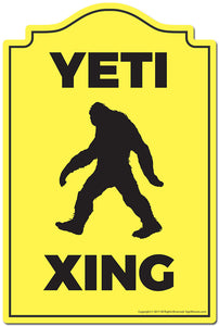 Yeti Xing Novelty Sign
