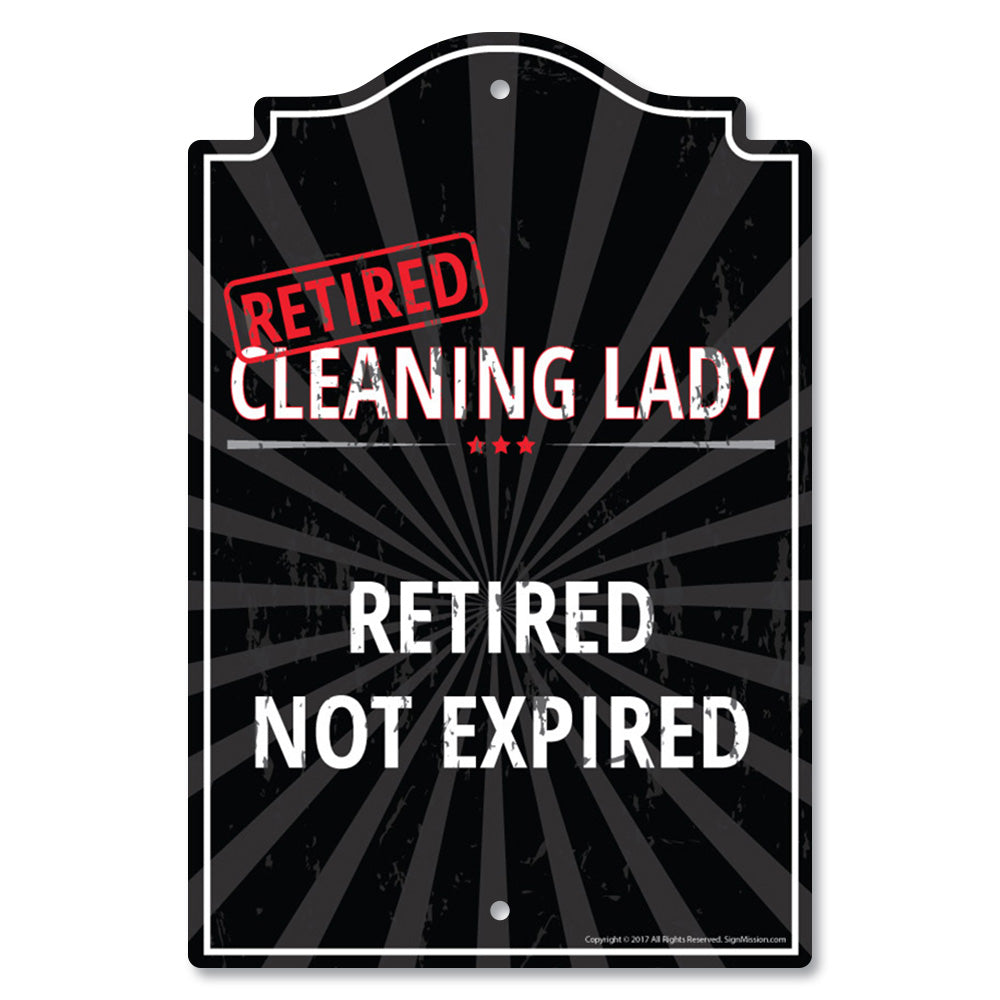 Retired Cleaning Lady