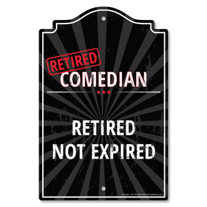 Retired Comedian