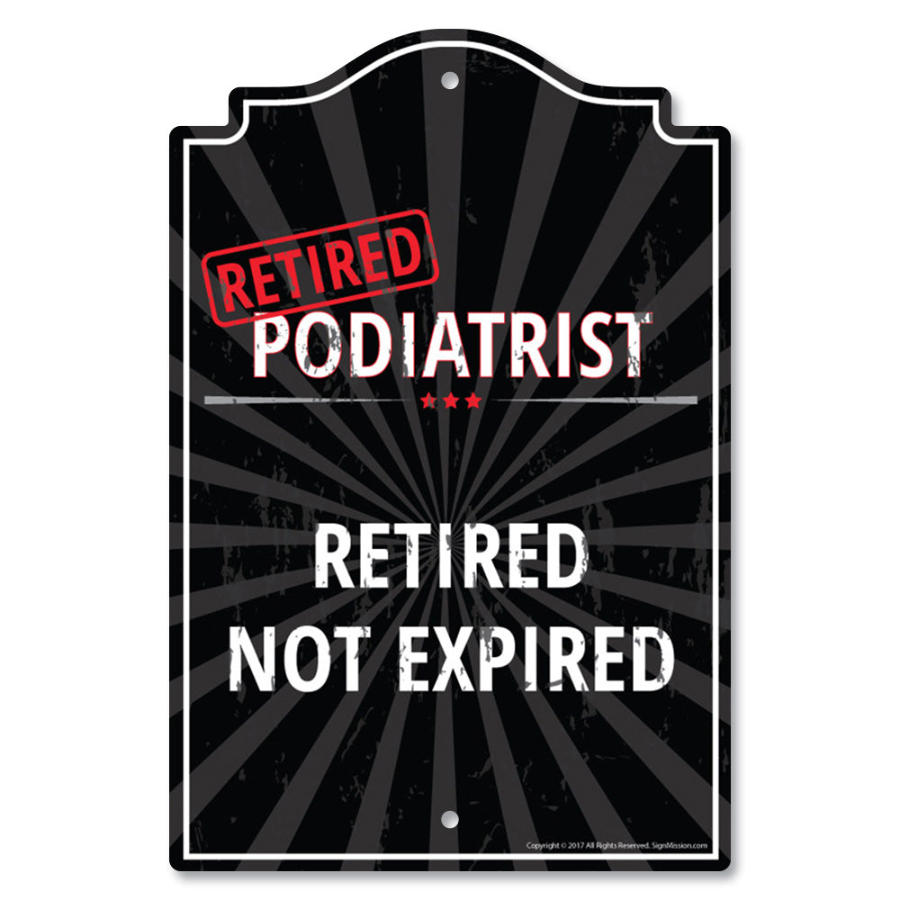 Retired Podiatrist