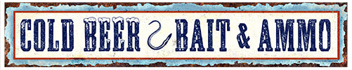 Cold Beer Bait Ammo Novelty Sign