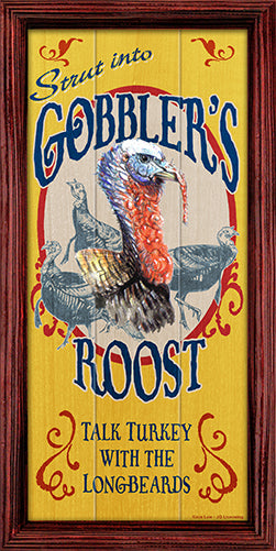 Gobblers Roost Talk Turkey Novelty Sign