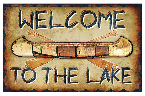 Welcome To The Lake Canoe Novelty Sign